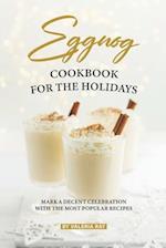 Eggnog Cookbook for The Holidays