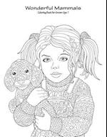 Wonderful Mammals Coloring Book for Grown-Ups 1