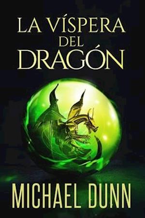 La víspera del dragón