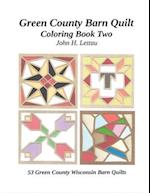 Green County Barn Quilt Coloring Book Two 