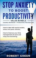 STOP ANXIETY TO BOOST PRODUCTIVITY (Anxiety workbook + Productivity Plan box set)