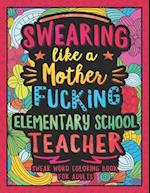 Swearing Like a Motherfucking Elementary Teacher