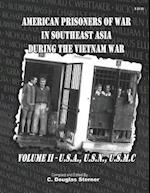 American Prisoners of War in Southeast Asia During the Vietnam War