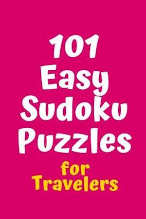 101 Easy Sudoku Puzzles for Travelers