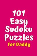 101 Easy Sudoku Puzzles for Daddy