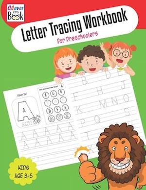 Letter Tracing Workbook for Preschoolers