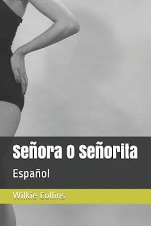 Señora O Señorita