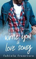 Write You A Love Song