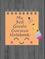 My 3rd Grade Cursive Notebook