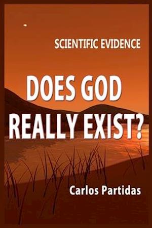 Does God Really Exist?