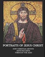 Portraits of Jesus Christ