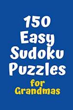150 Easy Sudoku Puzzles for Grandmas
