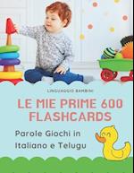 Le mie Prime 600 Flashcards Parole Giochi in Italiano e Telugu