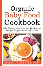 Organic Baby Food Cookbook