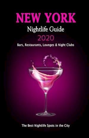 New York Nightlife Guide 2020