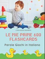 Le mie Prime 600 Flashcards Parole Giochi in Italiano