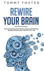 Rewire Your Brain