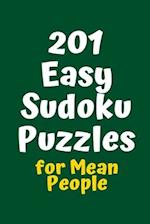 201 Easy Sudoku Puzzles for Mean People