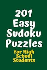 201 Easy Sudoku Puzzles for High School Students
