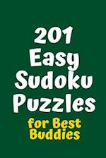 201 Easy Sudoku Puzzles for Best Buddies