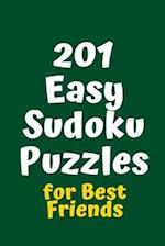 201 Easy Sudoku Puzzles for Best Friends