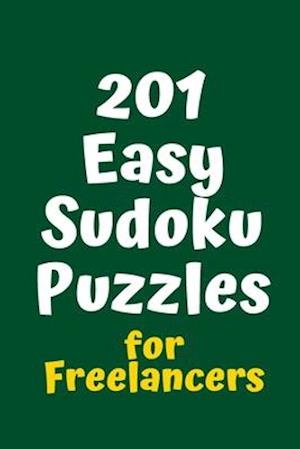201 Easy Sudoku Puzzles for Freelancers
