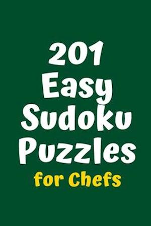 201 Easy Sudoku Puzzles for Chefs