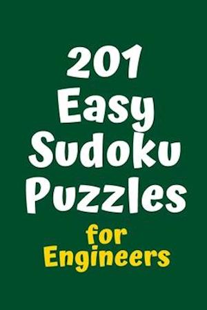 201 Easy Sudoku Puzzles for Engineers