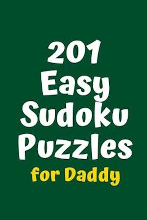 201 Easy Sudoku Puzzles for Daddy