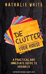 Decluttering your House