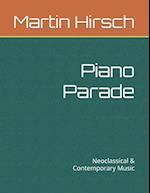 Piano Parade: Neoclassical & Contemporary Music 
