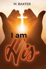 I am His