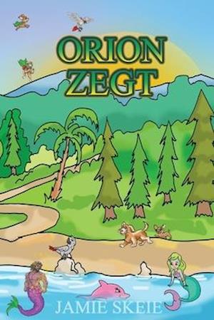 Orion Zegt