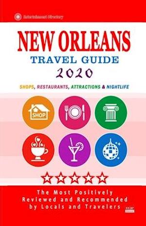 New Orleans Travel Guide 2020