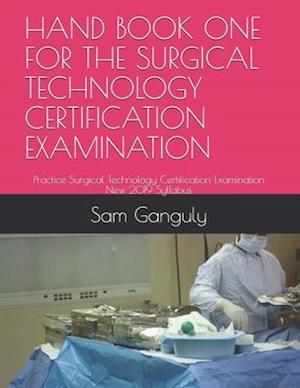 Hand Book One for the Surgical Technology Certification Examination