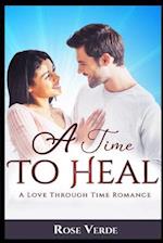 A Time To Heal