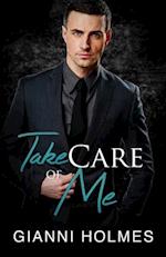 Take Care of Me