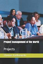 Project management of the World