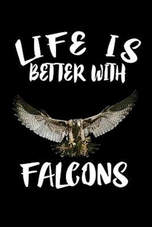 Life Is Better With Falcons