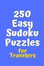 250 Easy Sudoku Puzzles for Travelers