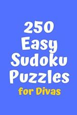 250 Easy Sudoku Puzzles for Divas