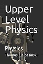 Upper Level Physics