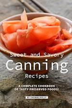 Sweet and Savory Canning Recipes