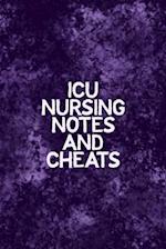ICU Nursing Notes and Cheats