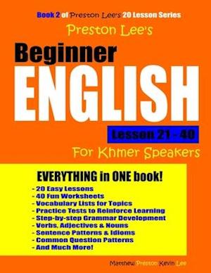 Preston Lee's Beginner English Lesson 21 - 40 For Khmer Speakers