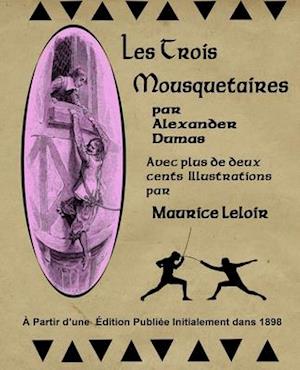 Les Trois Mousequetaires par Alexander Dumas