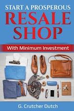 Start a Prosperous Resale Shop