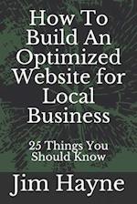 How To Build An Optimized Website for Local Business