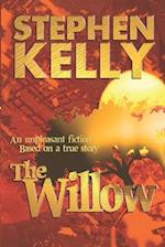 The Willow: An Unpleasant Fiction, Based on a True Story 