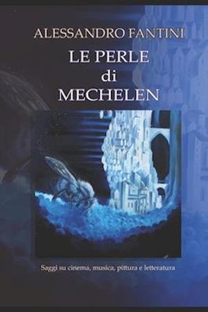 Le Perle di Mechelen